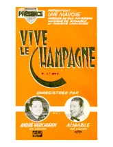 download the accordion score Vive le champagne (Marche) in PDF format