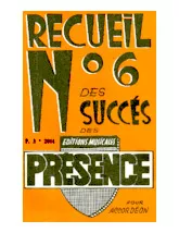 télécharger la partition d'accordéon Recueil n°6 des succès des Editions Musicales Présence pour Accordéon (13 Titres) au format PDF