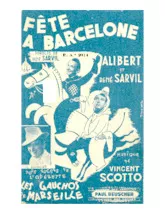 télécharger la partition d'accordéon Fête à Barcelone (De l'Opérette : Les Gauchos de Marseille) (Paso Doble Chanté) au format PDF