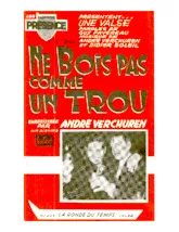 télécharger la partition d'accordéon Ne bois pas comme un trou (Orchestration Complète) (Valse) au format PDF