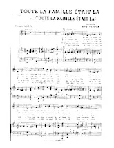 download the accordion score Toute la famille était là (Valse Musette Chantée) in PDF format