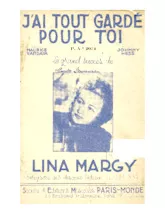 télécharger la partition d'accordéon J'ai tout gardé pour toi (Chant : Lina Margy) (Valse Chantée) au format PDF