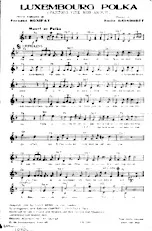 scarica la spartito per fisarmonica Luxembourg Polka (Partons vite mon amour) in formato PDF
