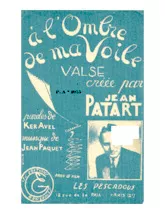 télécharger la partition d'accordéon A l'ombre de ma voile (Du film : Les Pescadous) (Valse Chantée) au format PDF