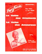 télécharger la partition d'accordéon La valse des croulants (Créée par Tony Muréna) (Orchestration) au format PDF