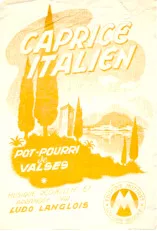 scarica la spartito per fisarmonica Caprice Italien (Pot Pourri de Valses) in formato PDF