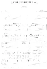 télécharger la partition d'accordéon Le blues du blanc (Chant : Eddy Mitchell) au format PDF