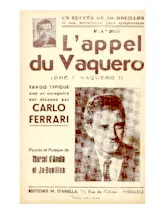 télécharger la partition d'accordéon L'appel du Vaquero (Ohé Vaquero) (Tango Chanté) au format PDF