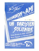 download the accordion score Un parisien solitaire (Valse Musette Chantée) in PDF format