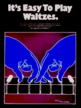 télécharger la partition d'accordéon It's Easy To Play Waltzes (18 Titres) au format PDF