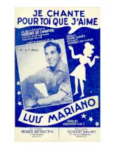 download the accordion score Je chante pour toi que j'aime (Du film : Histoire de chanter) (Chant : Luis Mariano) in PDF format