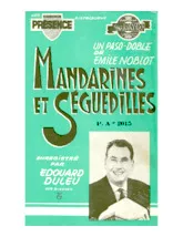 descargar la partitura para acordeón Mandarines et Séguedilles (Orchestration Complète) (Paso Doble) en formato PDF