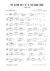 download the accordion score Waouh Ça marche (Marche) in PDF format