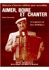 télécharger la partition d'accordéon Aimer boire et chanter (Valse Viennoise) au format PDF
