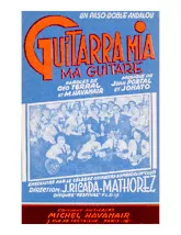 download the accordion score Guitarra mia (Ma guitare) (Orchestration Complète) (Paso Doble Andalou) in PDF format