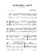 scarica la spartito per fisarmonica Dernière carte (Valse Musette) in formato PDF