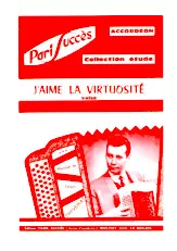 télécharger la partition d'accordéon J'aime la virtuosité (Valse) au format PDF