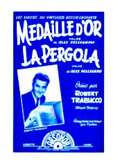 télécharger la partition d'accordéon Médaille d'or + La pergola (Valse) au format PDF