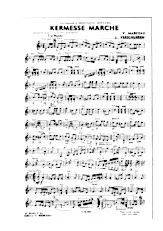 scarica la spartito per fisarmonica Kermesse Marche (Orchestration Complète) + Accordéon ballade in formato PDF