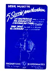 télécharger la partition d'accordéon Recueil : 5 succés pour accordéon (La sauterelle + Ma gigolette + L'oiseau du Tyrol + Don José + El canaro) au format PDF