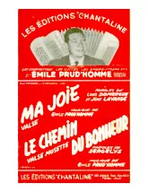 scarica la spartito per fisarmonica Ma joie + Le chemin du bonheur in formato PDF