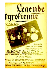 scarica la spartito per fisarmonica Légende Tyrolienne (Duo d'Accordéons) (Orchestration Complète) (Arrangement : Fernando) (Valse) in formato PDF