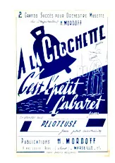 télécharger la partition d'accordéon A la clochette + C'est l' petit cabaret + Peloteuse (Java) au format PDF