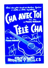 descargar la partitura para acordeón Cha avec toi + Télé Cha en formato PDF