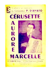 télécharger la partition d'accordéon Recueil : 3 Valses à succès du compositeur Pierre d'Amato (Cérusette + Aurore + Marcelle) au format PDF