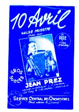 download the accordion score 10 Avril (Valse Musette) in PDF format