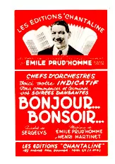 download the accordion score Bonjour Bonsoir (Orchestration) (One Step) in PDF format