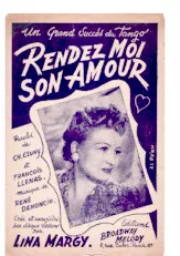scarica la spartito per fisarmonica Rendez moi son amour (Chant : Lina Margy) (Tango) in formato PDF