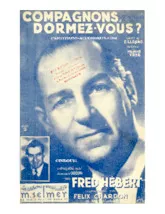 download the accordion score Compagnons Dormez Vous (Chant : Fred Hébert) in PDF format