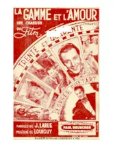 télécharger la partition d'accordéon La gamme et l'amour (Du film : Trente et Quarante) (Chant : Georges Guétary) (Valse) au format PDF
