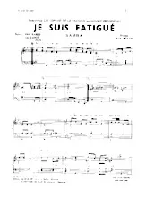 télécharger la partition d'accordéon Je suis fatigué (Chant : Les copains de la chanson) (Samba)  au format PDF