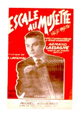 scarica la spartito per fisarmonica Escale au musette (Sur les motifs de la chanson de Michel Havanair) (Valse) in formato PDF