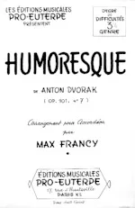 download the accordion score Humoresque (Arrangement : Max Francy) (Op 101 N°7) in PDF format