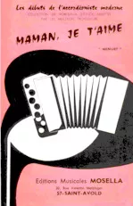 scarica la spartito per fisarmonica Maman Je t'aime (Menuet) in formato PDF