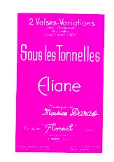 download the accordion score Sous les tonnelles + Eliane (Orchestration) (Valse) in PDF format