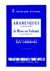 download the accordion score Arabesques + Je rêve en valsant (Valse Musette) in PDF format