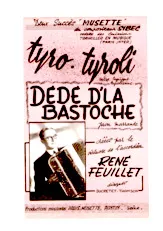 scarica la spartito per fisarmonica Tyro Tyroli + Dédé d' la bastoche (Valse Tyrolienne + Java) in formato PDF