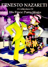 télécharger la partition d'accordéon Ernesto Nazareth : A Collection Of His Finest Piano Works (22 titres) au format PDF