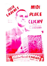 télécharger la partition d'accordéon Midi place Clichy (Orchestration) (Marche) au format PDF