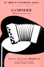 télécharger la partition d'accordéon Gaminerie (Mélodie de Concours) au format PDF