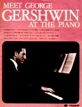 télécharger la partition d'accordéon Meet George Gershwin At The Piano (10 Titres) au format PDF