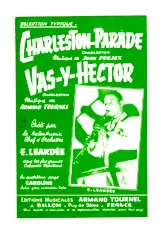 télécharger la partition d'accordéon Vas y Hector (Orchestration) (Charleston) au format PDF