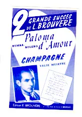 descargar la partitura para acordeón Paloma d'amour (La colombe d'amour) + Champagne (Orchestration) (Rumba Boléro + Valse) en formato PDF