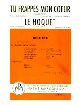scarica la spartito per fisarmonica Tu frappes mon cœur (Sur les motifs de : Mazeltow) (Orchestration) (Fox) in formato PDF