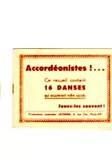 télécharger la partition d'accordéon Accordéonistes : Ce recueil contient 16 Danses qui assureront votre succès au format PDF