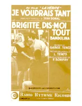 télécharger la partition d'accordéon Brigitte Dis moi tout (Bambolina) (Du Film : La Vérité) (Orchestration Complète) (Rock) au format PDF